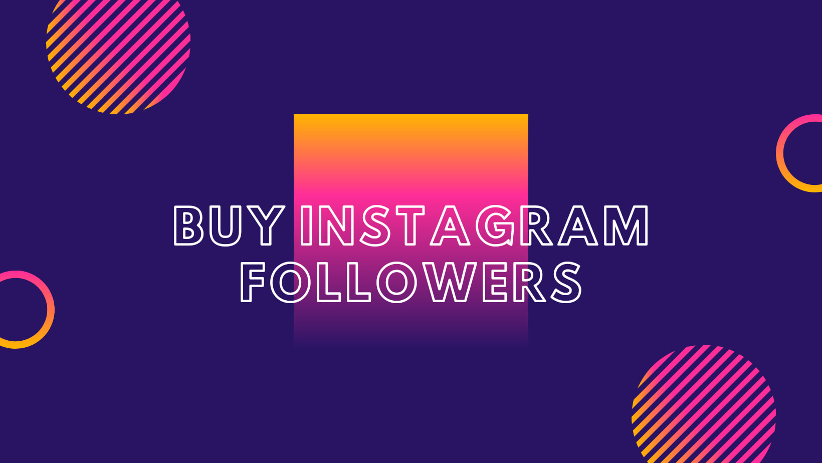 The Right Address to Buy Instagram Followers